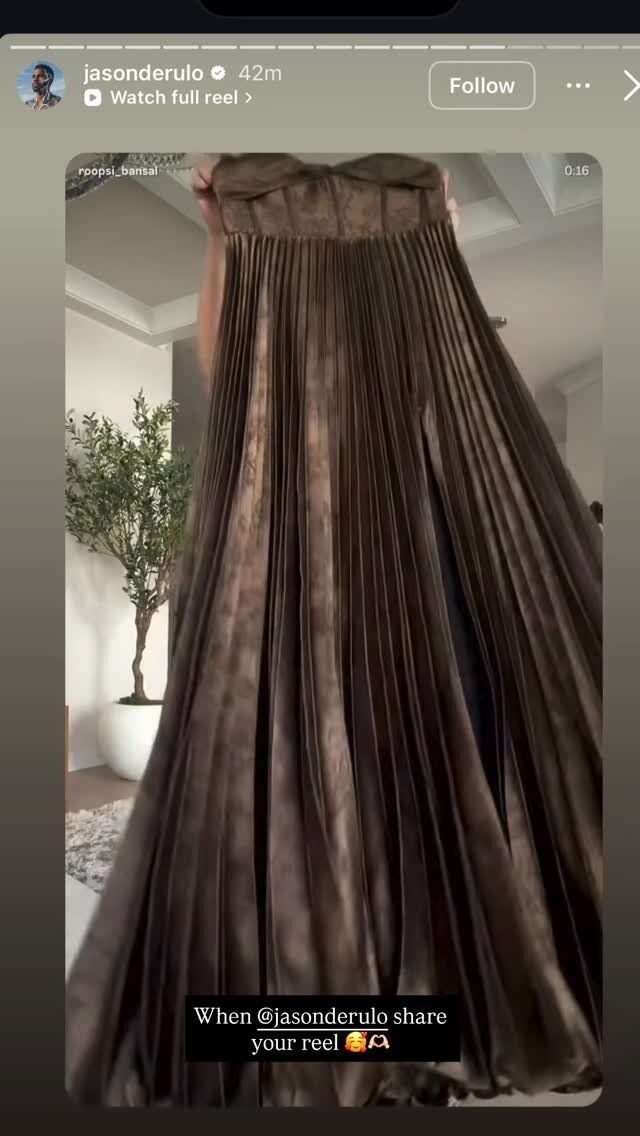 Jason Derulo's Instagram Story resharing Roopsi Bansal's reel of a bronze pleated dress